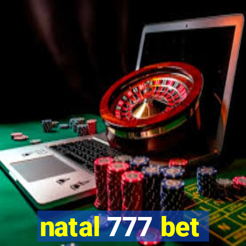 natal 777 bet